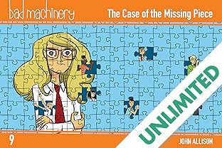 Bad Machinery Vol. 9: The Case of the Missing Piece